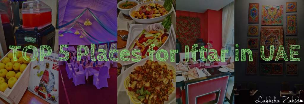 Top 5 places for Iftar in&nbsp;UAE